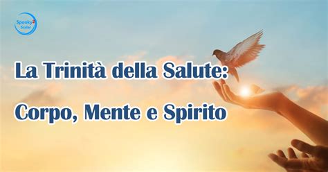 Infografica che mostra la connessione tra mente, corpo e spirito in un approccio olistico