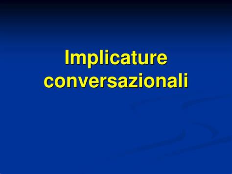 Schema delle Implicature Conversazionali