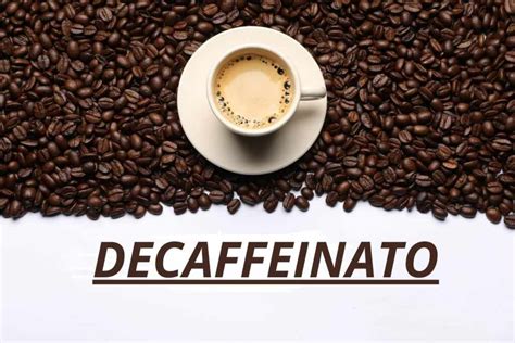 Varietà di caffè decaffeinato