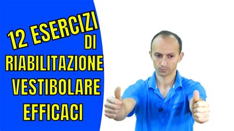 Esercizi di riabilitazione vestibolare