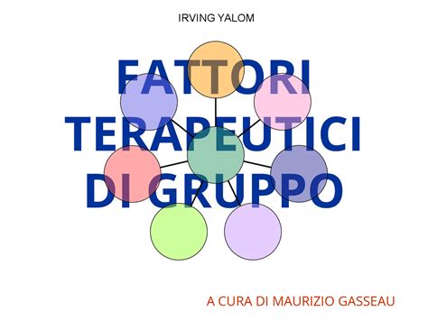 Diagramma dei fattori terapeutici di Yalom