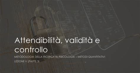 Diagramma che illustra i concetti di attendibilità e validità