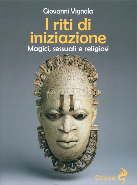 antichi riti di iniziazione